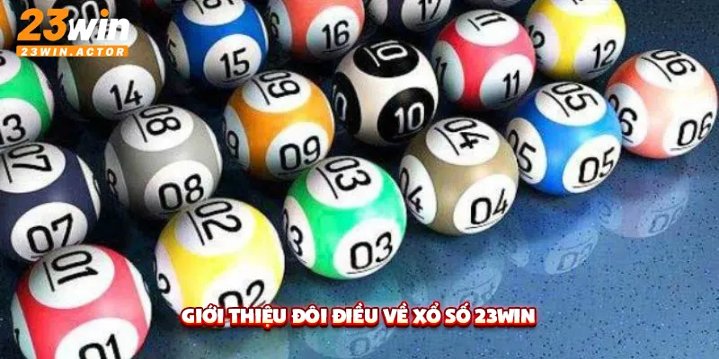 Giới thiệu đôi điều về xổ số 23WIN