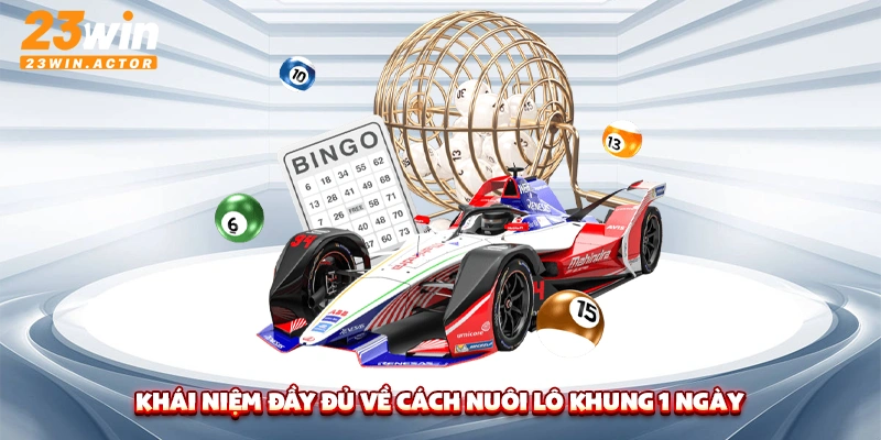 Khái niệm đầy đủ về cách nuôi lô khung 1 ngày